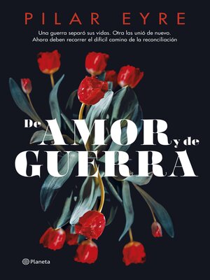 cover image of De amor y de guerra